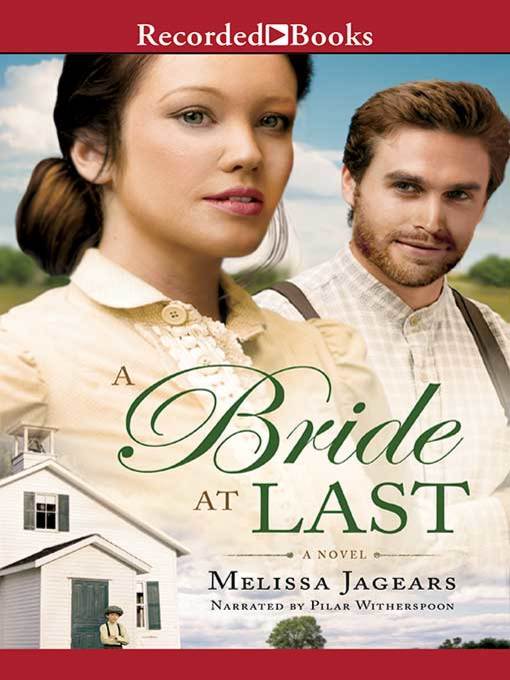Title details for A Bride at Last by Melissa Jagears - Wait list